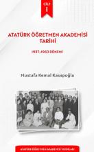 "Atatürk Öğretmen Akademisi Tarihi" Başlıklı Kitabın İlk Cildi